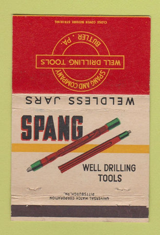 Matchbook Cover - Spang Weldless Jars Well Drilling Butler PA WEAR 40 Strike