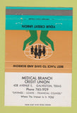 Matchbook Cover - Medical Branch Credit Union Galveston TX 40 Strike