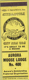 Matchbook Cover - Matchbook Cover Moose Lodge Aurora IL