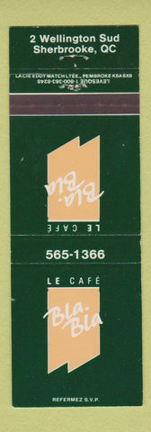 Matchbook Cover - Le Cafe Bla Bla Sherbrooke QC