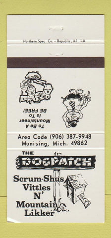 Matchbook Cover - Dogpatch Restaurant Munising MI 30 Strike