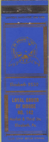 Matchbook Cover - Matchbook Cover Moose Lodge Elizabeth PA WEAR