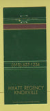 Matchbook Cover - Hyatt Regency Hotel Knoxville TN 30 Strike