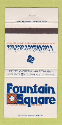 Matchbook Cover - Fort Worth TX Hilton Inn Fountain Square 30 Strike