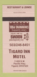 Matchbook Cover - Tigard Inn Motel Tigard OR 30 Strike