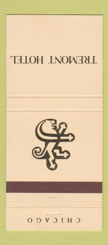 Matchbook Cover - Tremont Hotel Chicago IL 30 Strike