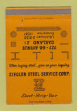 Matchbook Cover - Ziegler Steel Service Oakland CA WEAR 40 Strike