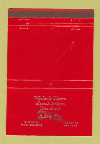Matchbook Cover - Wholseale Flowers Spanish Imports Don Smith 40 Strike