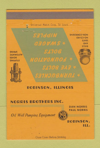 Matchbook Cover - Norris Brothers Oil Well Pumps Robinson IL 40 Strike