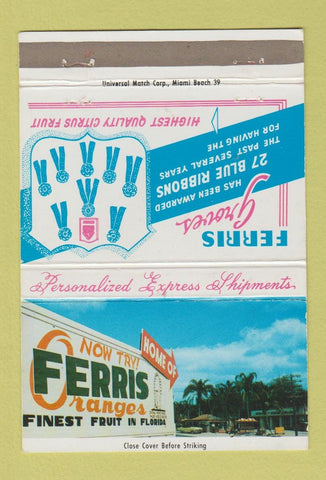 Matchbook Cover - Ferris Oranges Groves Miami Beach FL 40 Strike