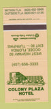 Matchbook Cover - Colony Plaza Hotel Ocoee FL 30 Strike