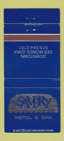 Matchbook Cover - The Savery Hotel Spa Des Moines IA 30 Strike
