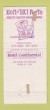 Matchbook Cover - Kon Tiki Ports Hotel Continental Chicago IL 30 Strike