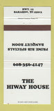 Matchbook Cover - The Hiway House Baraboo WI 30 Strike