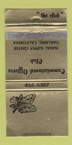 Matchbook Cover - Officers Club Naval Supply Center Oakland CA WEAR 30 Strike