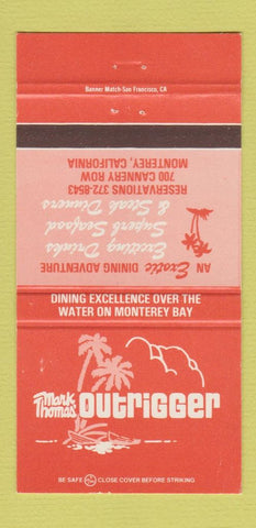 Matchbook Cover - Mark Thomas Outrigger Monterey CA 30 Strike