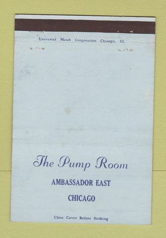 Matchbook Cover - Pump Room Ambassador East Chicago IL WEAR 40 Strike