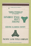 Matchbook Cover - Pacific Land and Title Alameda CA Oakland Hayward 40 Strike