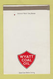 Matchbook Cover - Wyatt Coal Oil New Haven CT SAMPLE 40 Strike