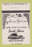 Matchbook Cover - South Shore Restaurant Patchogue NY 40 Strike