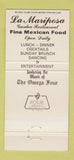 Matchbook Cover - Le Mariposa Restaurant Pleasant Hill CA 30 Strike