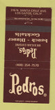 Matchbook Cover - Pedro's Mexican Restaurant Los Gatos CA 30 Strike