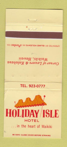 Matchbook Cover - Holiday Isle Hotel Waikiki Hawaii WORN 30 Strike
