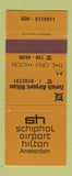 Matchbook Cover - Schiphol Airport Hilton Amsterdam Zurich 30 Strike