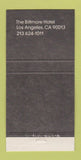 Matchbook Cover - The Biltmore Hotel Los Angeles CA 30 Strike