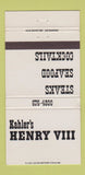 Matchbook Cover - Kahler's Henry VIII Restaurant Concord CA WEAR 30 Strike