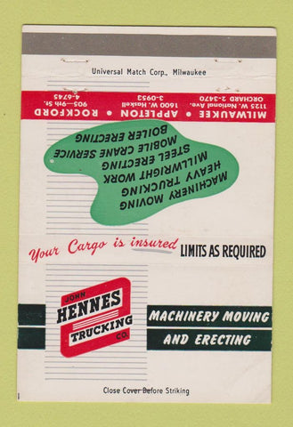 Matchbook Cover - John Hennes Trucking Rockford IL Appleton WI 40 Strike
