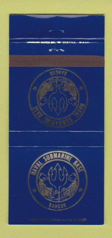 Matchbook Cover - Naval Submarine Base Bangor ME 30 Strike