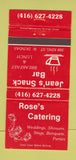 Matchbook Cover - Rose's Catering West Dundas ON 30 Strike