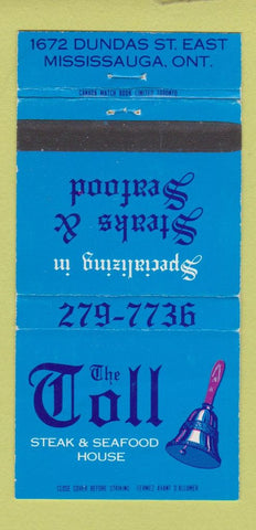Matchbook Cover - The Toll Steak Seafood Mississauga ON 30 Strike