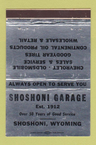 Matchbook Cover - Shoshoni Garage WY Chevrolet Oldsmobile WEAR 40 Strike