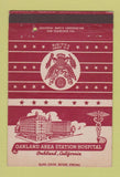 Matchbook Cover - Oakland Station Hospital WWII Army CA postcard 40 Strike