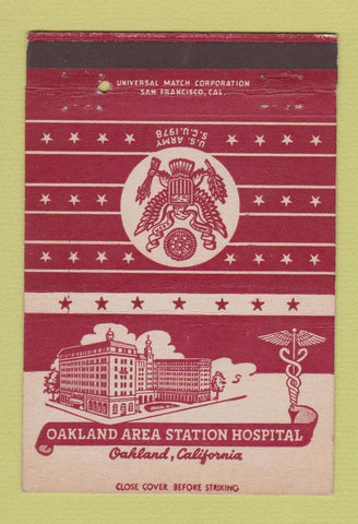 Matchbook Cover - Oakland Station Hospital WWII Army CA postcard 40 Strike