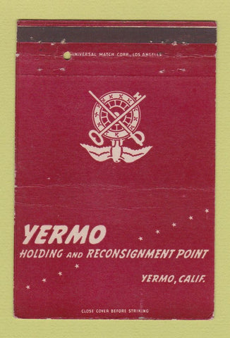 Matchbook Cover - Yermo Holding Re consignment Point CA Military WEAR 40 Strike
