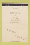 Matchbook Cover - Teton Hotel Riverton WY WEAR 40 Strike