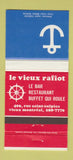 Matchbook Cover - Le Vieux Rafiot Restaurant Montreal QC 30 Strike