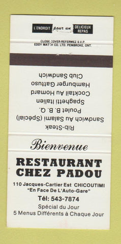 Matchbook Cover - Restaurant Chez Padou Chicoutimi QC 30 Strike