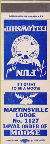 Matchbook Cover - Matchbook Cover Moose Lodge Martinsville IN