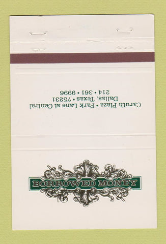 Matchbook Cover - Borrowed Money Dallas TX 40 Strike