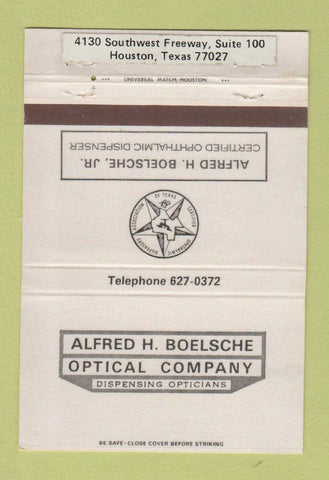 Matchbook Cover - Alfred Boelsche Optical Houston TX STICKER WEAR 40 Strike