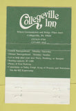 Matchbook Cover - Collegeville Inn PA 40 Strike