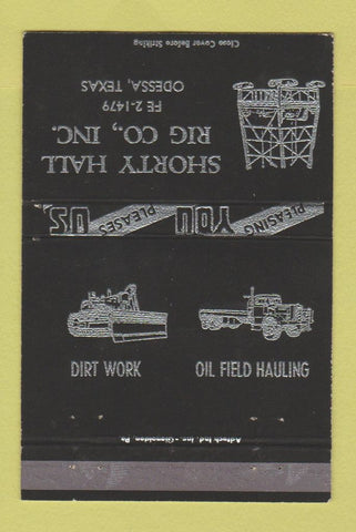 Matchbook Cover - Shorty Hall Rig oil Odessa TX 40 Strike