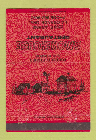 Matchbook Cover - Smokehouse Restaurant La Grande OR 40 Strike