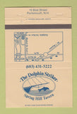Matchbook Cover - Dolphin Striker Spring Hill Tavern Portsmouth NH 40 Strike