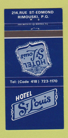 Matchbook Cover - Hotel St Louis Rimouski QC 30 Strike