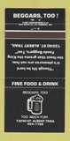 Matchbook Cover - Beggars Too!  30 Strike